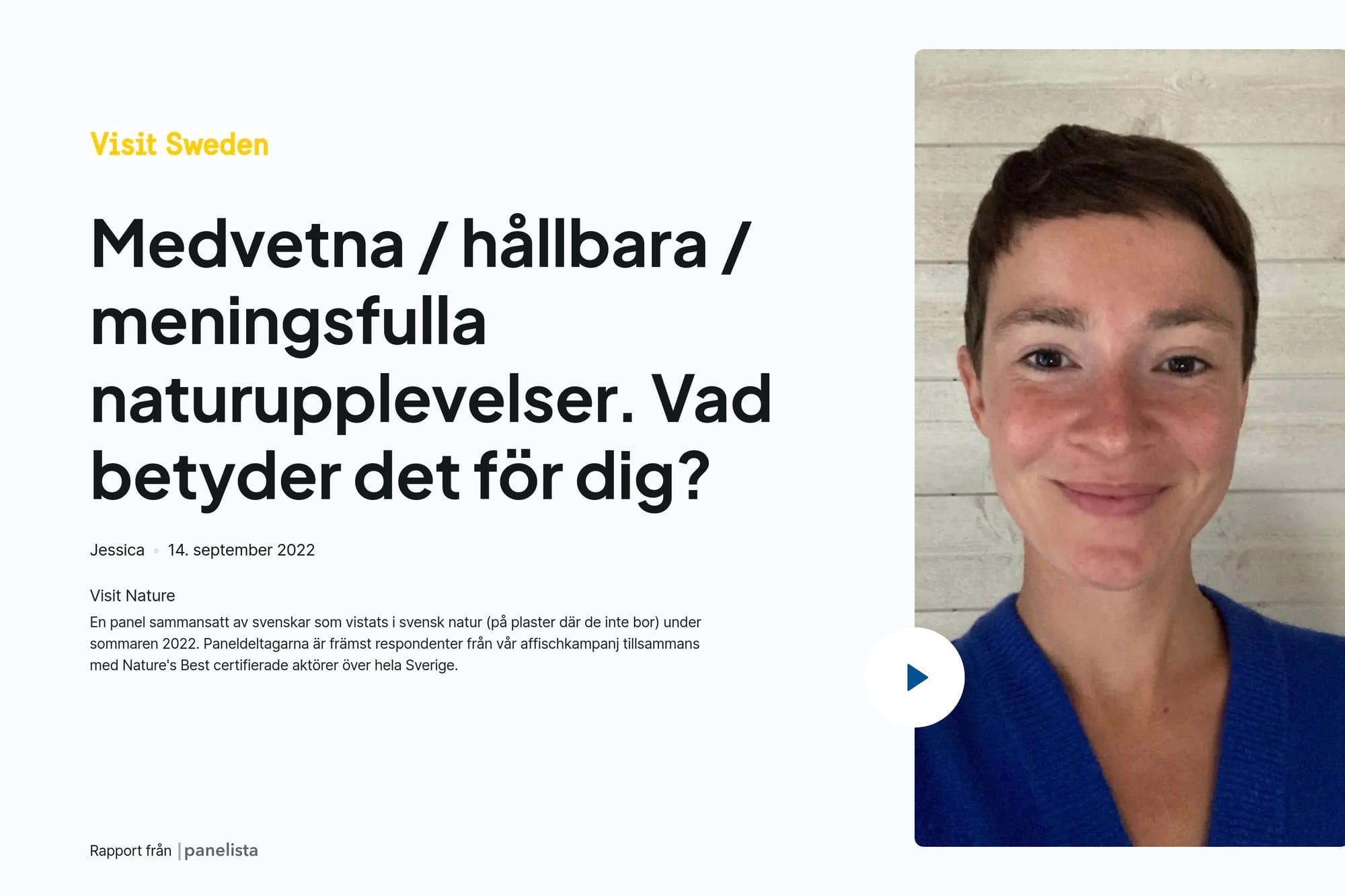 Visit Sweden - Hur kan Sverige bli världens bästa naturdestination?